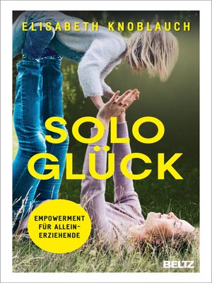 cover image of Sologlück